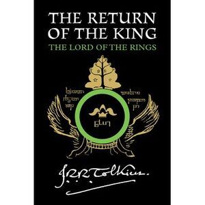 The Return of the King, 3: Being the Third Part of the Lord of the Rings -- J. R